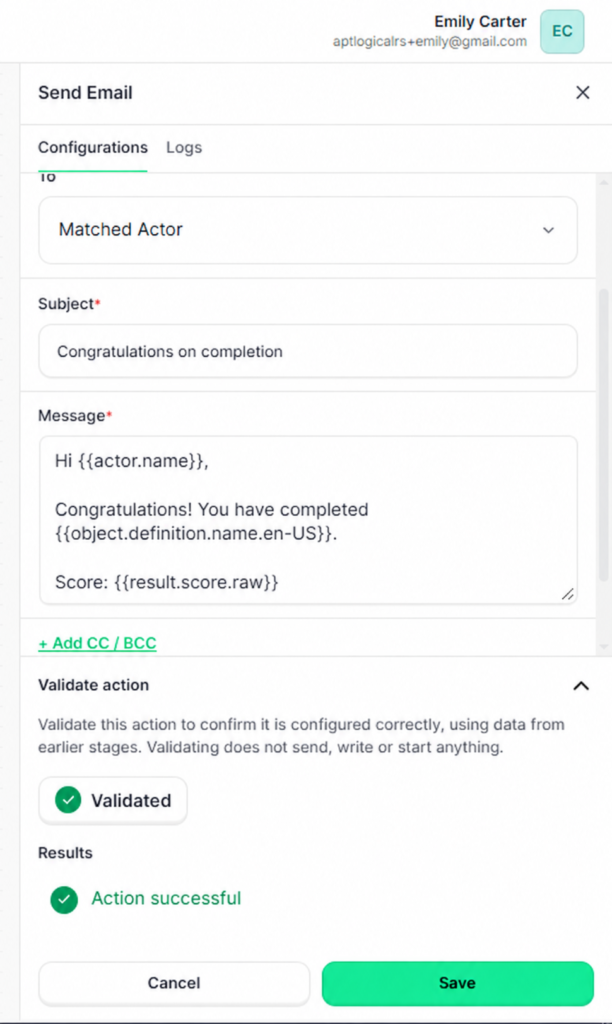 . Confirm Validated and Action successful before saving the email action